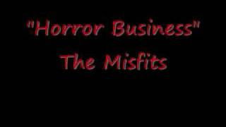 Horror Business The Misfits