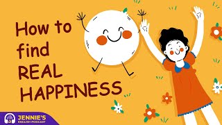How to find REAL HAPPINESS | English & Chill with Jennie | English Podcast