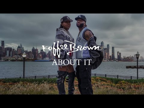 Koffee Brown About It Featuring Vin Rock of Naughty by Nature