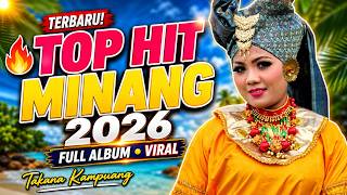 Download lagu TOP HIT MINANG 2026 FULL ALBUM VIRAL TAKANA KAMPUANG mp3