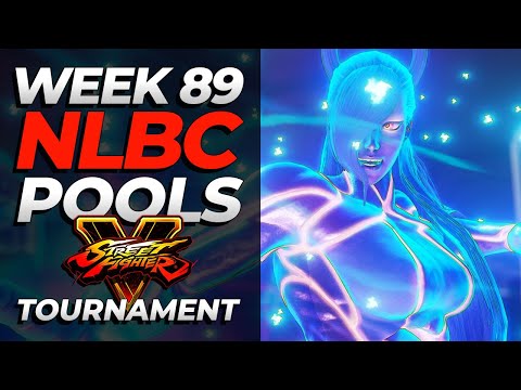 Street Fighter V Tournament - Pools @ NLBC Online #89