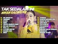 TAK SEDALAM INI NIKEN SALINDRY FULL ALBUM TERBARU