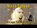 Nissa Sabyan [ Full Album 2023 ] LAGU SHOLAWAT NABI MERDU TERBARU 2023 Penyejuk Hati