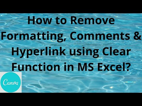 How to Remove Formatting Comments Hyperlink using Clear Function in MS Excel Urdu Lesson 18