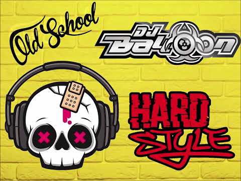 Dj Balloon - Old School - Hardstyle