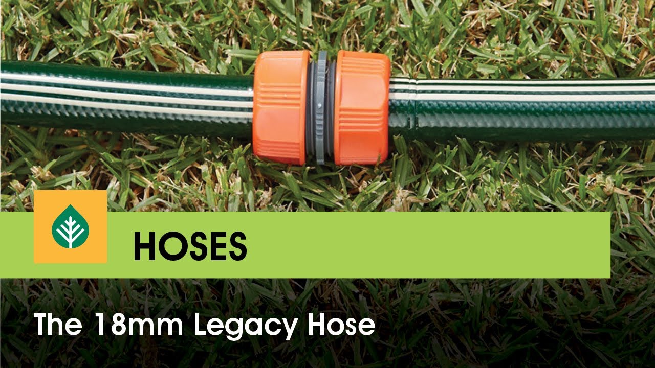 The 18mm Legacy Hose