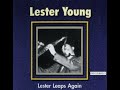 Lester Young - Lester Leaps Again (1943)