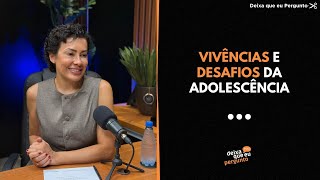 CONTEXTOS DE VIDA PARA O ADOLESCENTE | REDE MLC