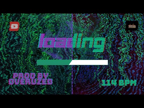 Overuzed - "LOADING" - Instru RAP 2021 - 114 BPM