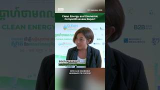 Clean Energy and Economic Competitiveness Report - Sokphalkun Out, EnergyLab Asi