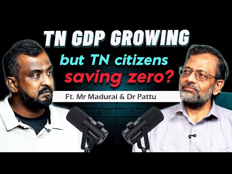 “TN GDP High… ஆனால் தமிழர்கள் Poor? | எதார்த்த உரையாடல்  | Dr.Pattu × Madurai Veeran”