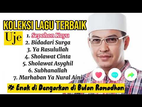 Lagu Ustadz Jefri Al Buchori (Uje) Full Album | Lagu Religi Islam Terbaik Terpopuler