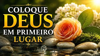 Coloque Deus em Primeiro Lugar 