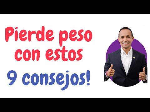 Pierde peso con estos 9 consejos.