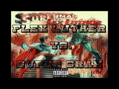 Flex Luger vs. SuperGram (FULL MIXTAPE)