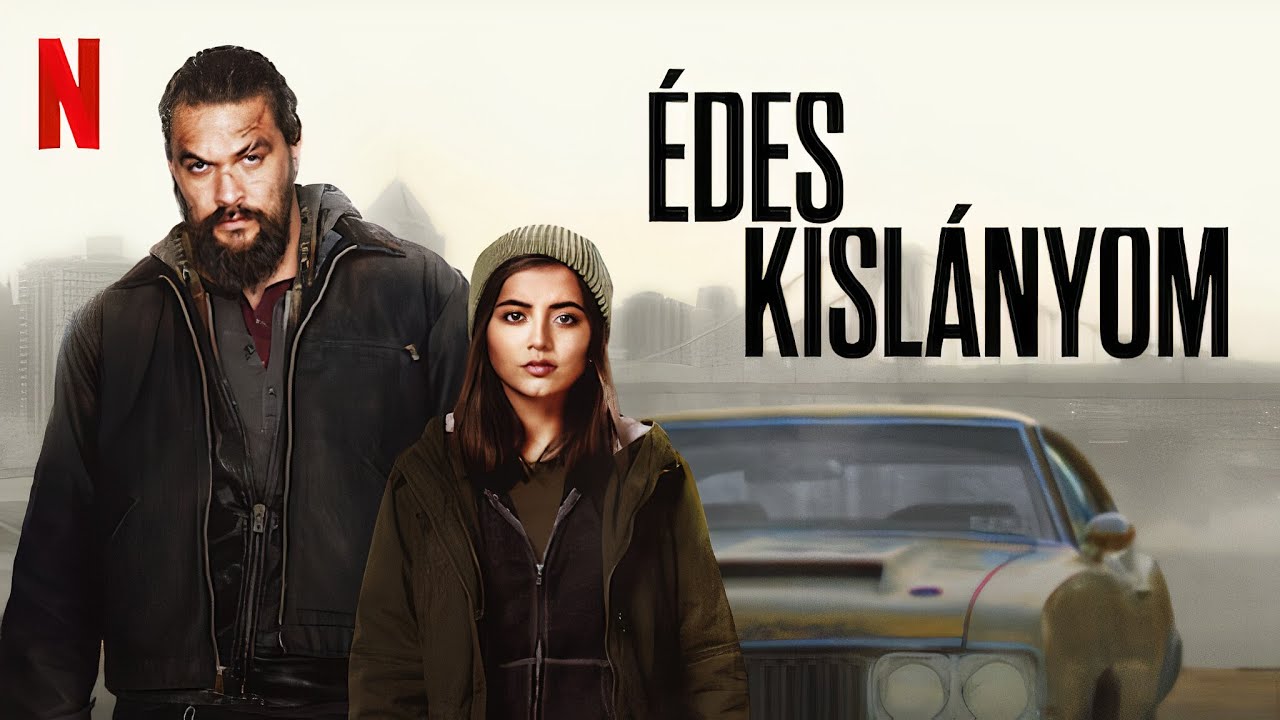 Édes kislányom (2021) HD Előzetes