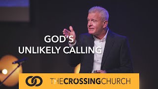 God’s Unlikely Calling