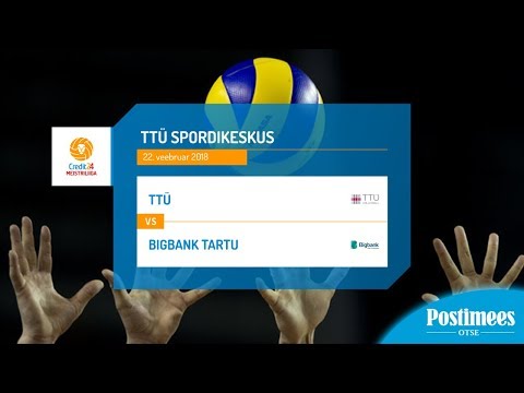 TTÜ vs BIGBANK Tartu - Credit24 Meistriliiga, 22.02.2018