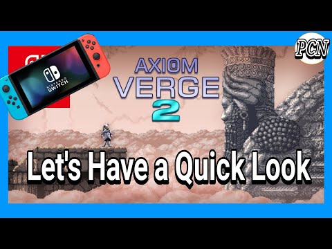 Axiom Verge 2 - Nintendo Switch - Let's have a quick look #AxiomVerge2 #NintendoSwitch #Metroidvania
