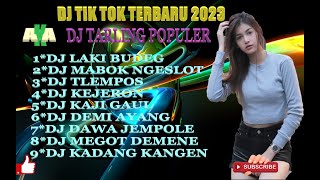 Download lagu DJ TARLING TERBARU 2023, ❤️ DJ LAKI BUDEG, ❤️ DJ MABOK NGESLOT ❤️ DJ FULL BAS DJ TIKTOK TERBARU 2023 mp3