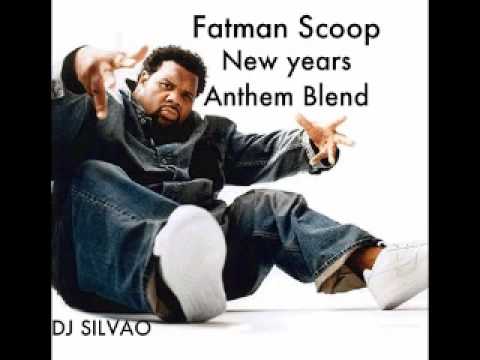 Fatman Scoop feat Dj Class    New years anthem  Blend by dj silvao