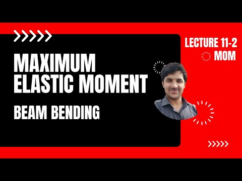 Maximum Elastic Moment | Beam Bending | Problem 1 | Mechanics of Materials | L11-2