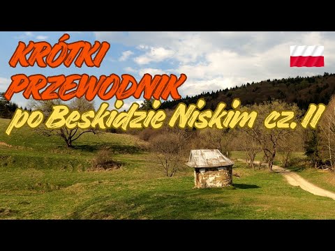 A Short Guide to the Beskid Niski Mountains, Part 2 - Visiting Interesting Places by Drone - WM |...