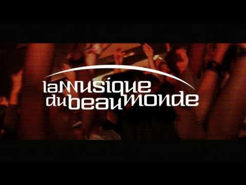 Subscribe to La Musique Du Beau Monde