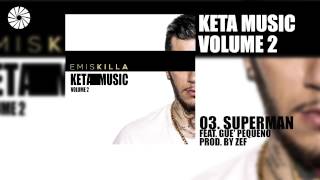 Emis Killa - Superman (feat. Guè Pequeno) - prod. by Zef - (Audio HQ)