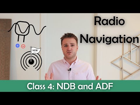 ATPL Radio Navigation - Class 4: NDB and ADF.