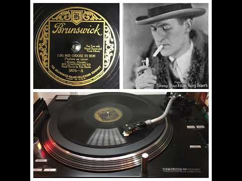 Six Jumping Jacks (Harry Reser), v Tom Stacks: I do not choose to run, NY 14.03.28 (Brunswick 3876)