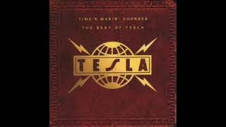 Tesla - Gettin&#39; Better