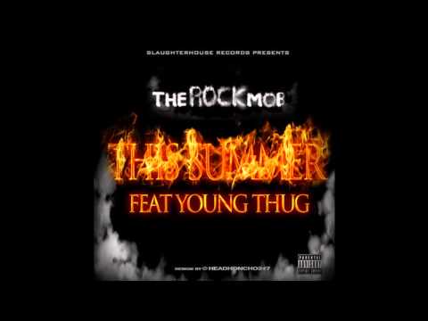 The Rock Mob ft. Young Thug - "This Summer" (Prod. by Cornerboy Muzik)