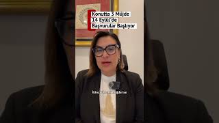 Konutta 3 önemli müjde🏠Başvuru tarihi 14 Eylül#emlak #sosyalkonut #gay