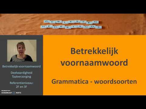 Betrekkelijk voornaamwoord Grammatica woordsoorten