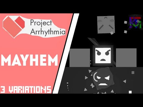 Mayhem by Teminite & Whales - 3 Variations | Project Arrhythmia