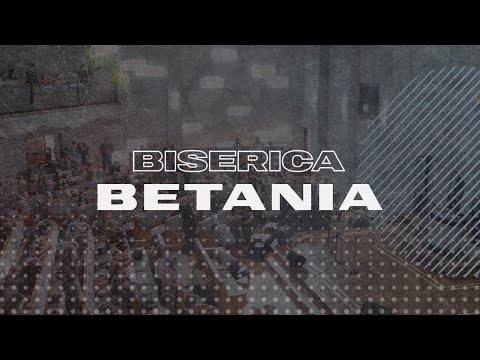 Biserica Penticostală Betania Cluj-Napoca // Duminica seara