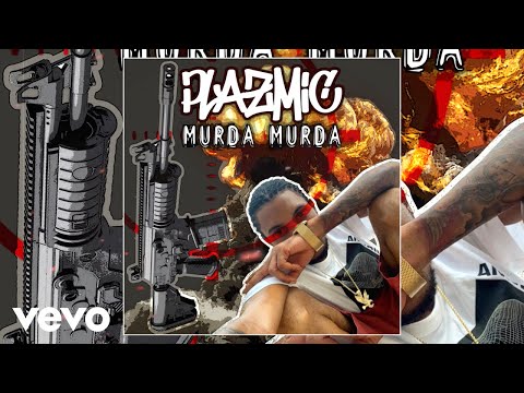 Plazmic - Murda Murda (Official Audio)