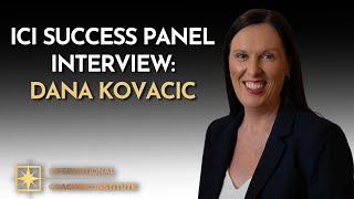 Success Panel Interview with Dana Kovacic | ICI