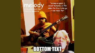 melody Music Video