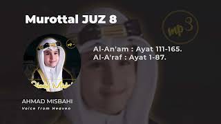 Download lagu Murottal Juz 8 Ahmad Misbahi (Full) – Suara Syahdu Tanpa Musik mp3
