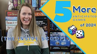 5 MORE Anticipated Games of 2024 | What's on My Gaming Table?!