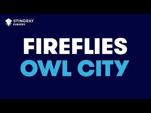 Fireflies in the style of Owl City, karaoke video with lyrics, no lead vocal