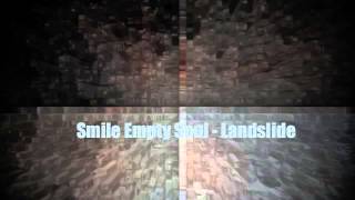 Smile Empty Soul - Landslide