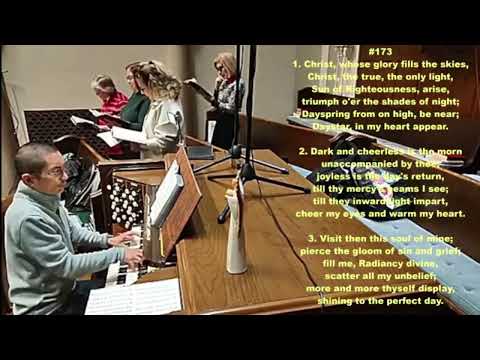 Christ, Whose Glory Fills the Skies UMH 173; FUMC Hamilton, 12/14/2025