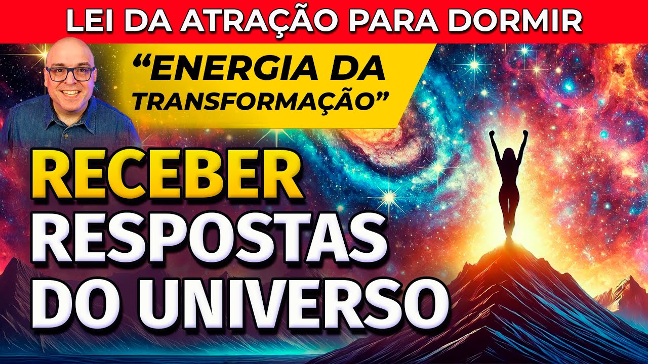PARA RECEBER RESPOSTAS DO UNIVERSO - ORAÇÃO E AFIRMAÇÕES PARA OUVIR DORMINDO