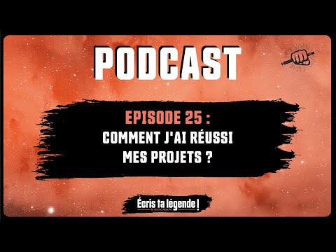 Podcast - Comment réussir ses projets de vie ?