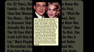 Bobby Darin’s Brightest Songs Came From His Darkest Secret