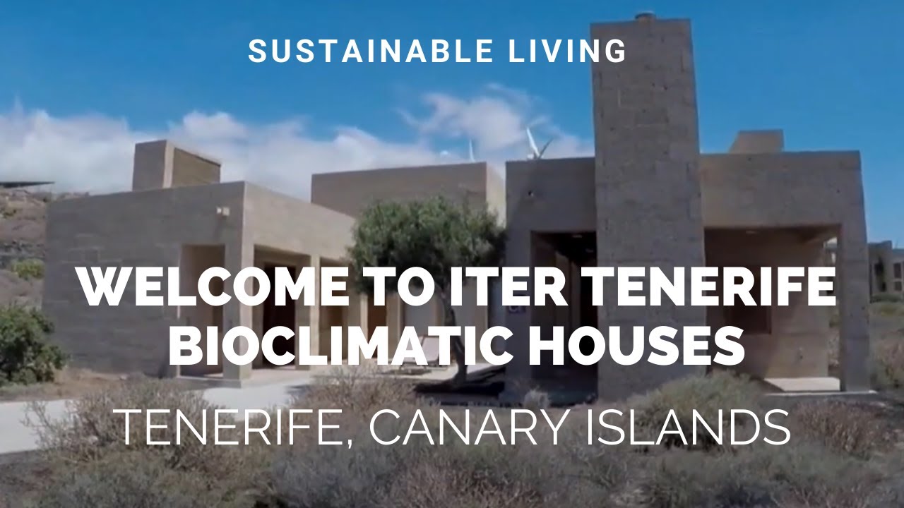 Visit to ITER Tenerife Bioclimatic Houses