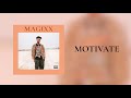 Magixx - Motivate Yourself (Official Audio)